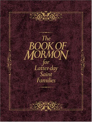 The Book of Mormon for LatterDay Saint Families,Used