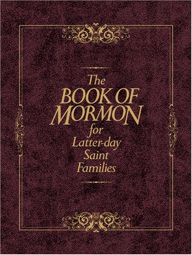 The Book of Mormon for LatterDay Saint Families,Used