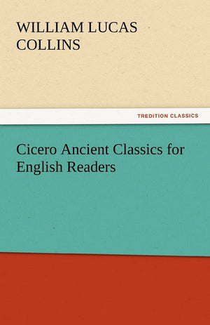 Cicero Ancient Classics for English Readers,Used