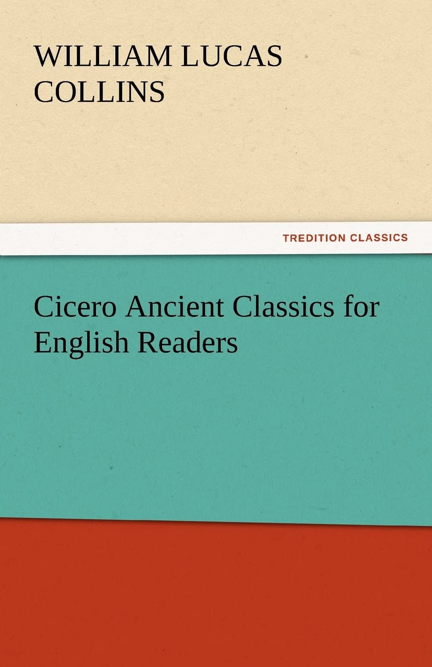 Cicero Ancient Classics for English Readers,Used