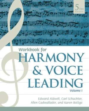 Student Workbook, Volume I for Aldwell/Schachter/Cadwallader's Harmony and Voice Leading, 5th,Used