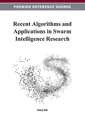 Recent Algorithms And Applications In Swarm Intelligence Research,Used