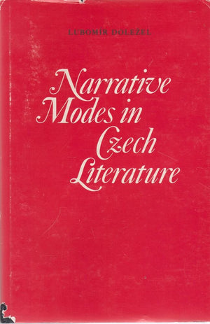 Narrative Modes in Czech Literature,New