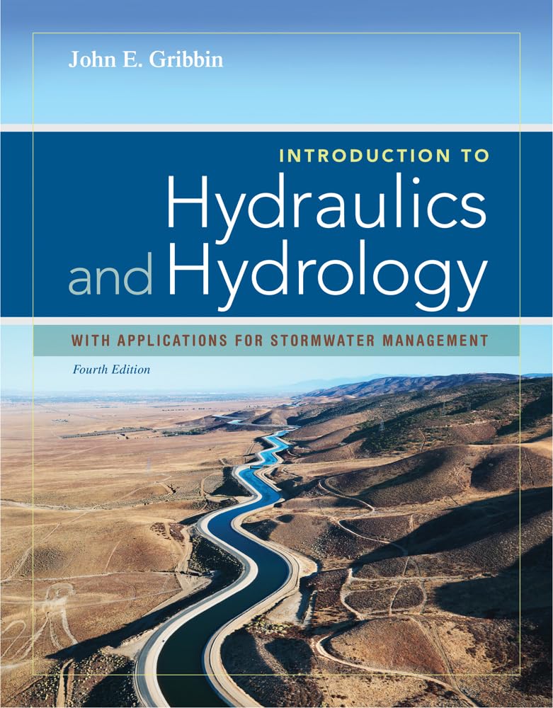Introduction to Hydraulics & Hydrology: With Applications for Stormwater Management,New