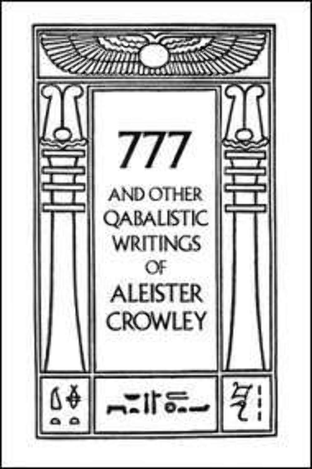 777 And Other Qabalistic Writings Of Aleister Crowley: Including Gematria & Sepher Sephiroth-used