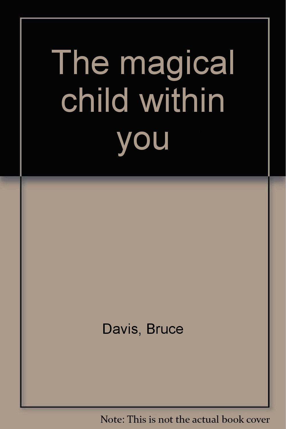 The magical child within you,Used