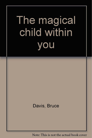 The magical child within you,Used