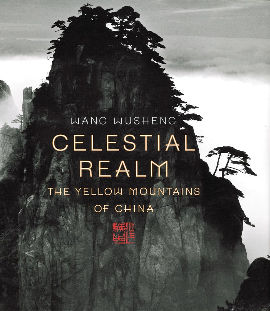 Celestial Realm: The Yellow Mountains of China,Used