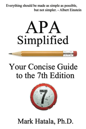 APA Simplified: Your Concise Guide to the 7th Edition,New