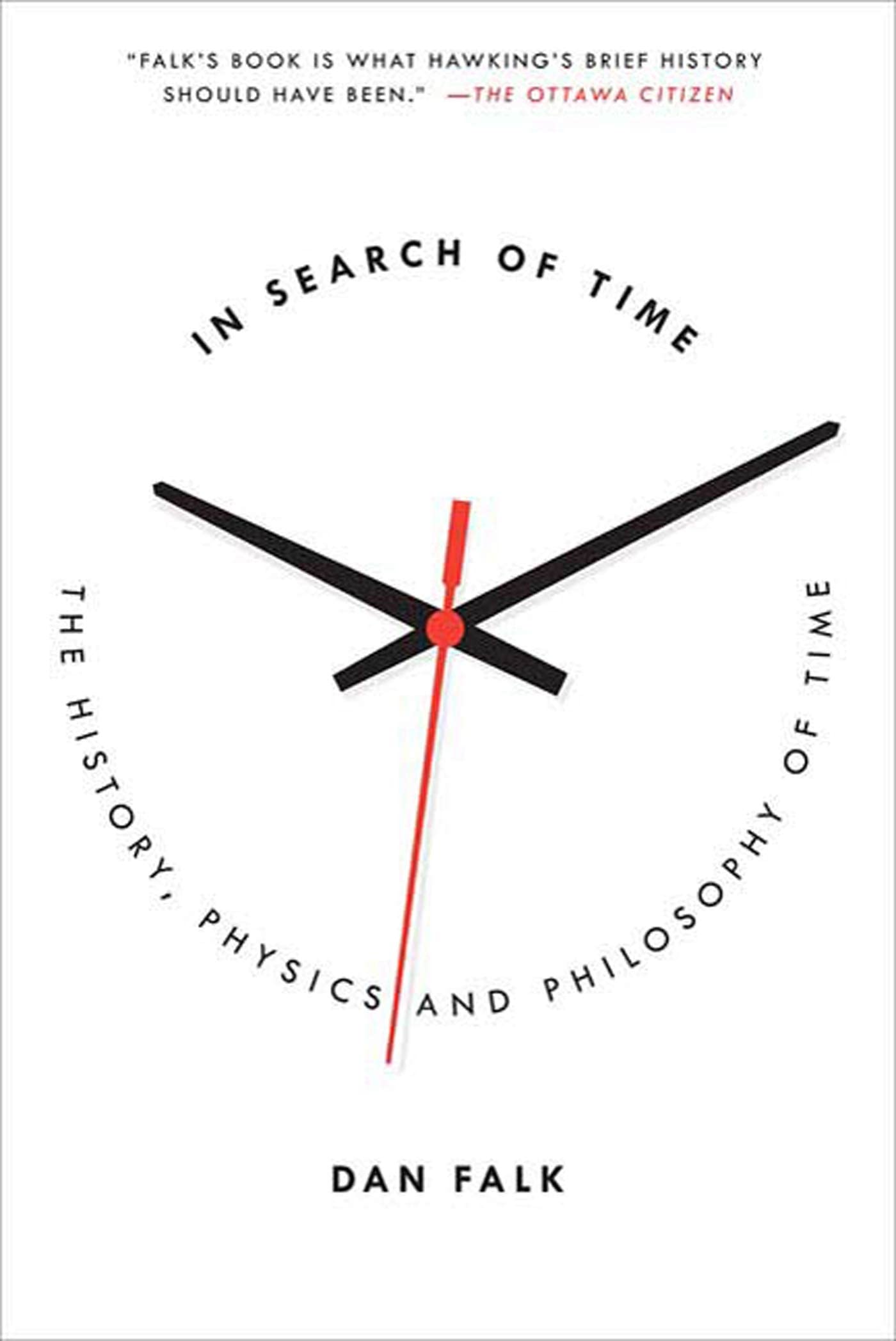 In Search of Time: The History, Physics, and Philosophy of Time,Used