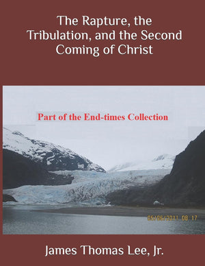 The Rapture, the Tribulation, and the Second Coming of Christ,Used