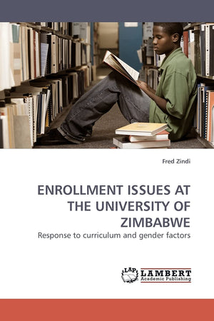 ENROLLMENT ISSUES AT THE UNIVERSITY OF ZIMBABWE: Response to curriculum and gender factors,Used