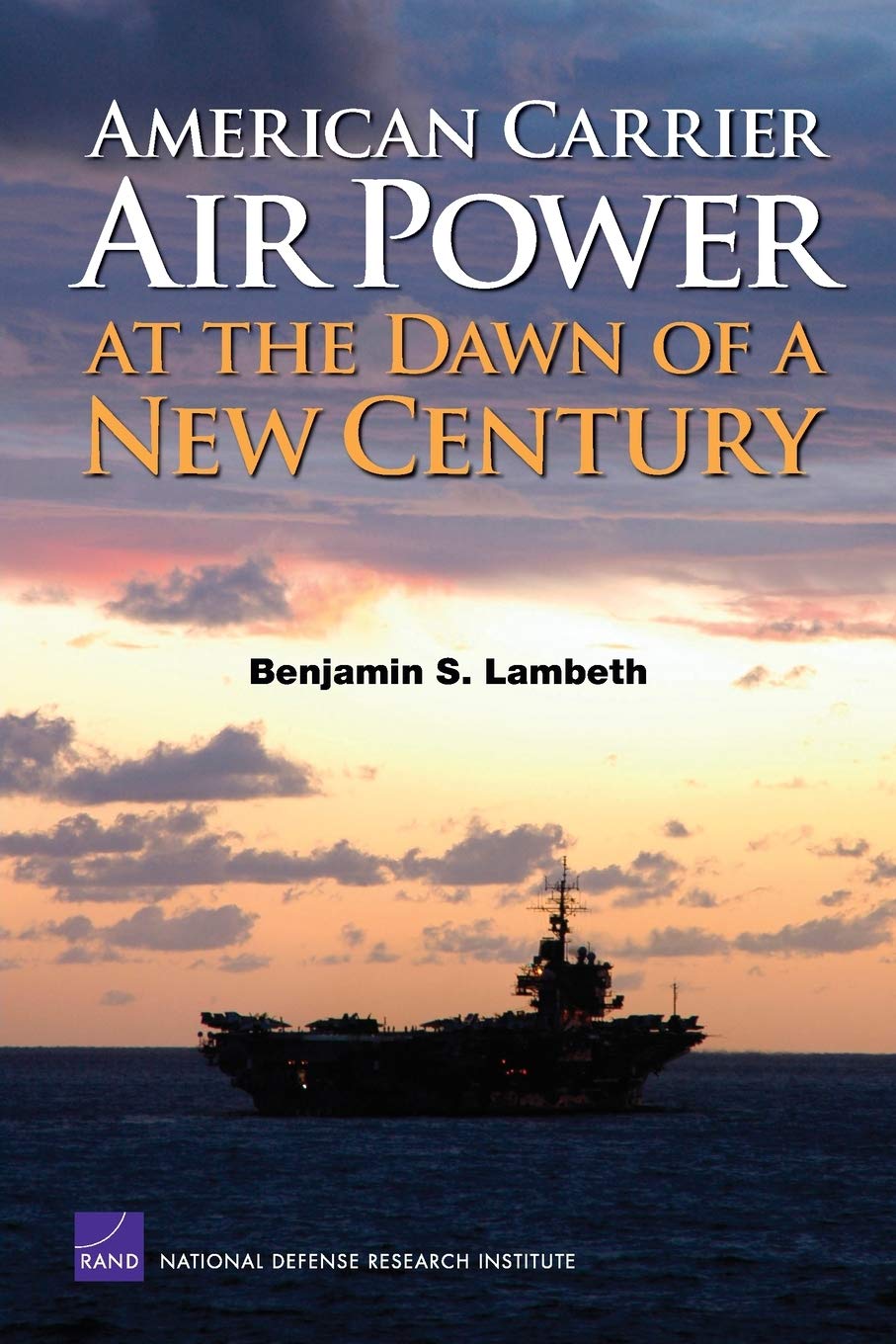 American Carrier Air Power at the Dawn of a New Century,Used