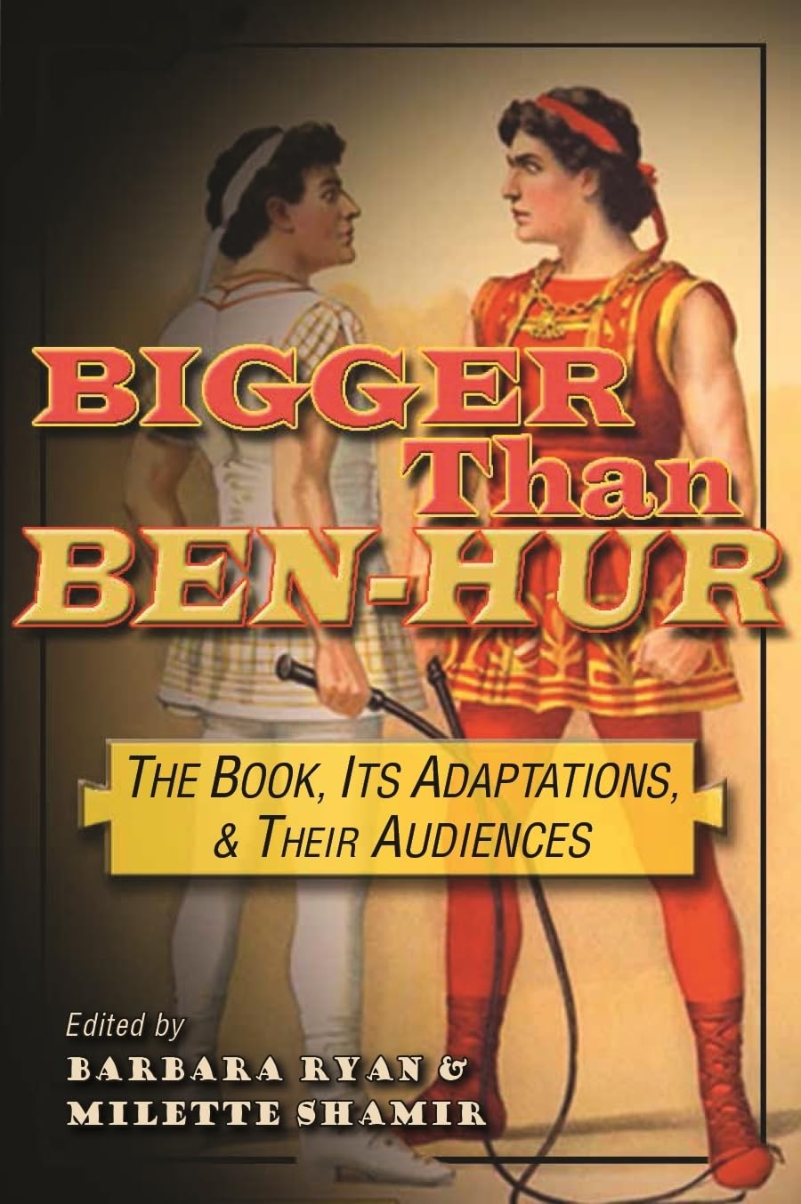 Bigger Than Benhur: The Book, Its Adaptations, And Their Audiences (Television And Popular Culture),Used