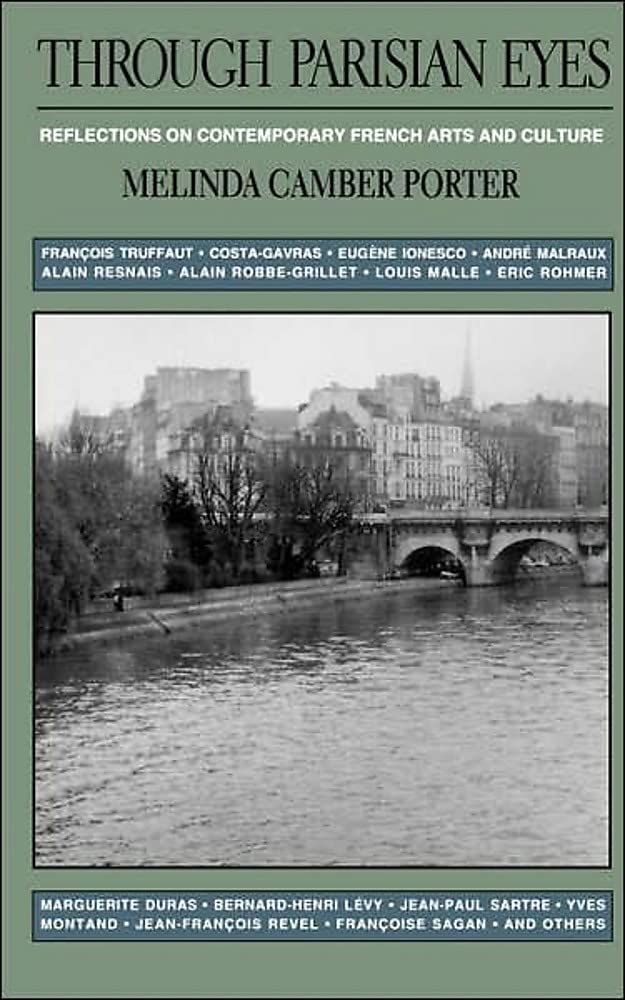 Through Parisian Eyes: Reflections On Contemporary French Arts And Culture