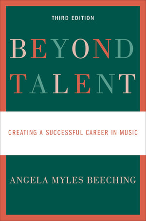 Beyond Talent: Creating A Successful Career In Music-used