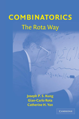 Combinatorics: The Rota Way (Cambridge Mathematical Library),Used