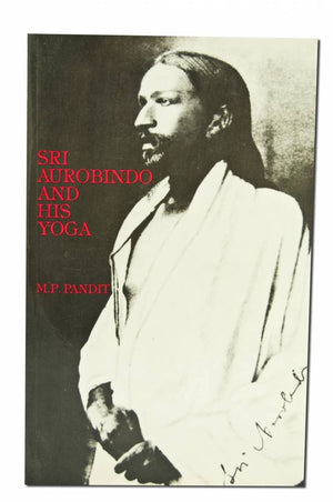 Sri Aurobindo and His Yoga,Used