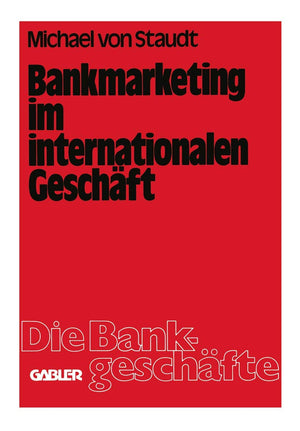 Bankmarketing Im Internationalen Geschft (Die Bankgeschfte, 3) (German Edition),Used