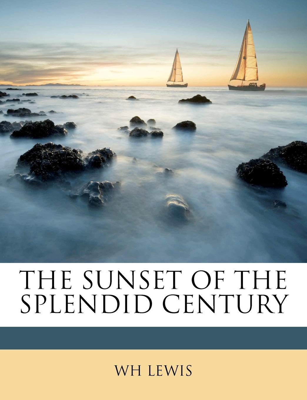 The Sunset of the Splendid Century,Used