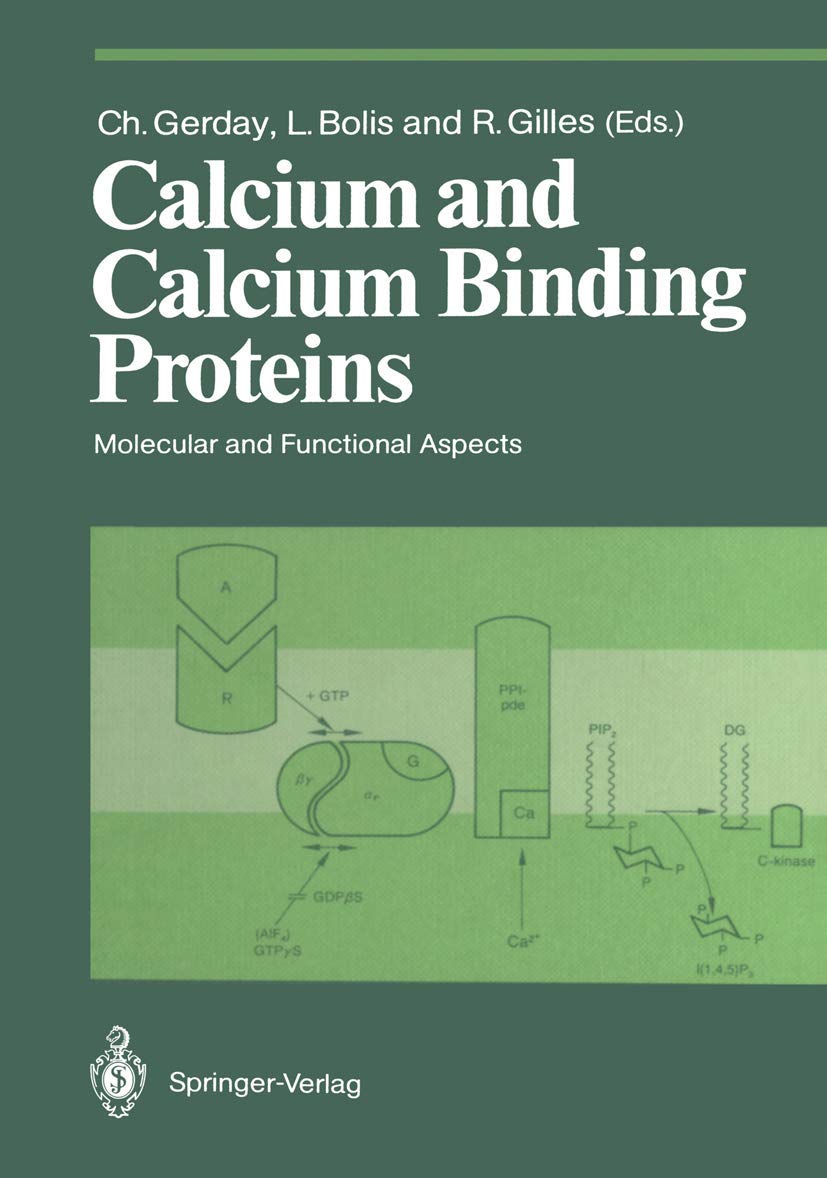 Calcium and Calcium Binding Proteins: Molecular and Functional Aspects (Proceedings in Life Sciences),Used