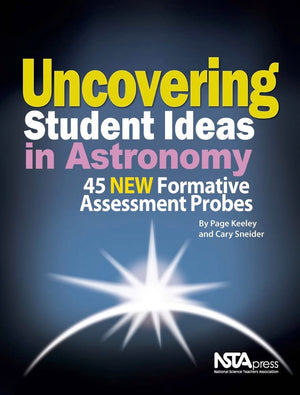 Uncovering Student Ideas in Astronomy: 45 New Formative Assessment Probes,Used