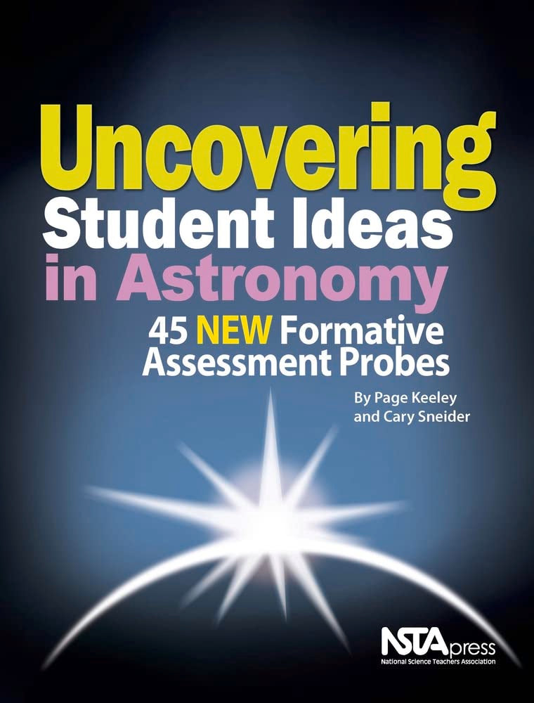 Uncovering Student Ideas in Astronomy: 45 New Formative Assessment Probes,Used