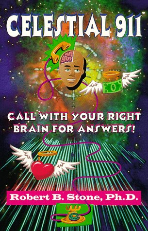 Celestial 911: Call with Your Right Brain for Answers!,Used
