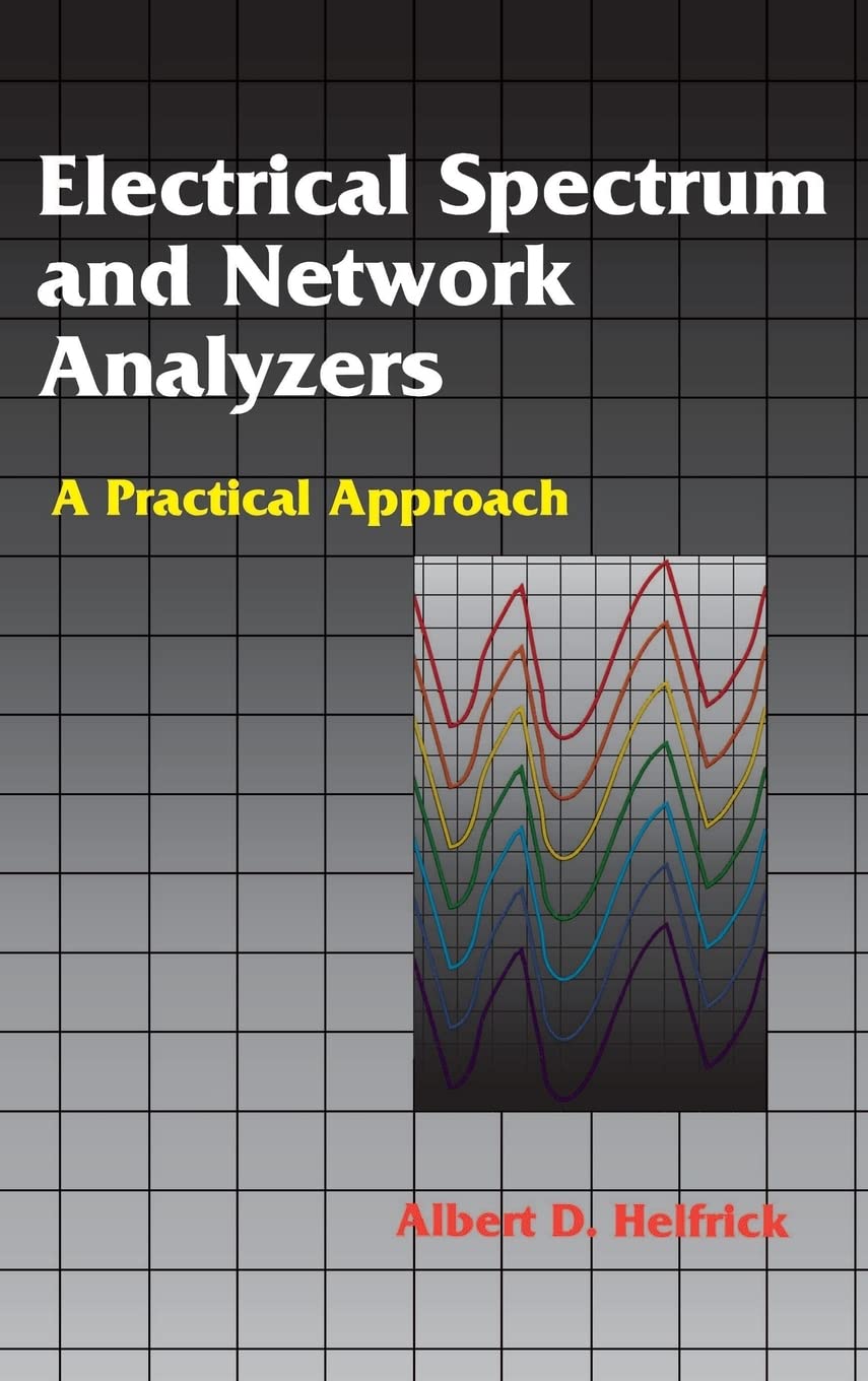 Electrical Spectrum and Network Analyzers: A Practical Approach,Used