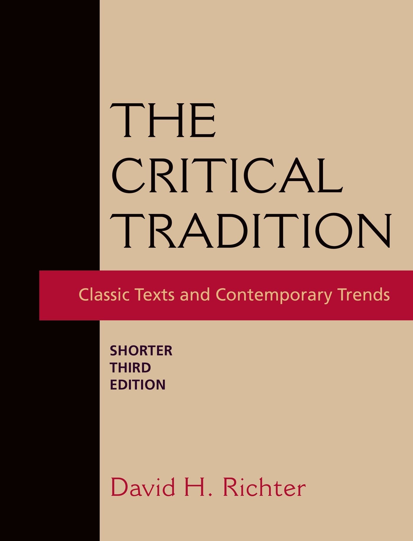 The Critical Tradition: Shorter Edition,Used