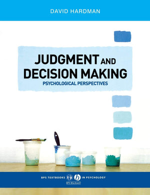 Judgment and Decision Making: Psychological Perspectives,Used