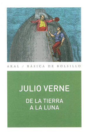 De La Tierra A La Luna (Basica De Bolsillo/ Basic Pocket) (Spanish Edition),Used