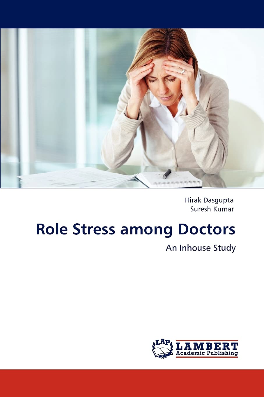 Role Stress among Doctors: An Inhouse Study,Used