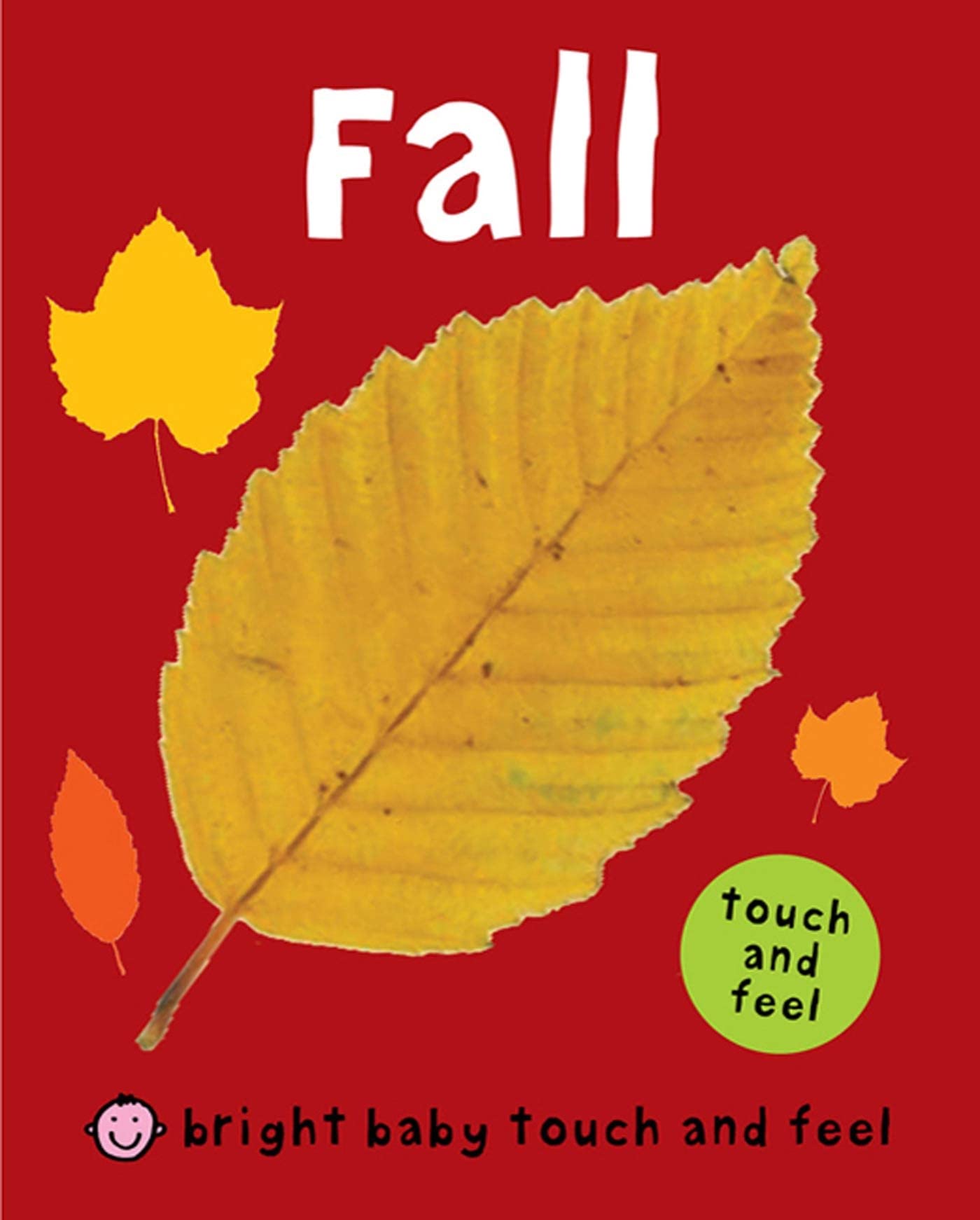 Fall (Bright Baby Touch and Feel),New