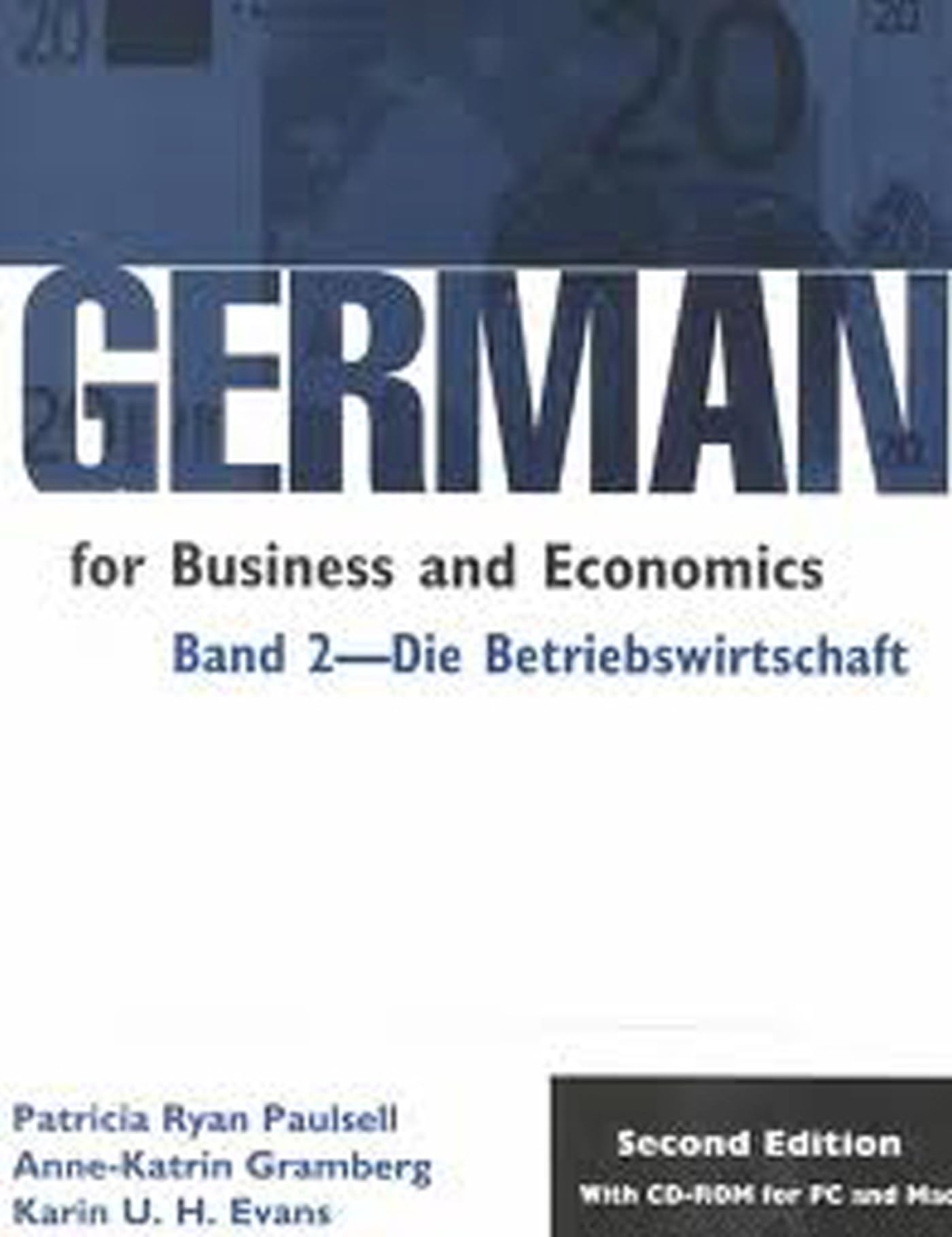 German For Business And Economics: Band 2 Die Betriebswirtschaft, 2Nd Edition With Cdrom For Pc And Mac,Used