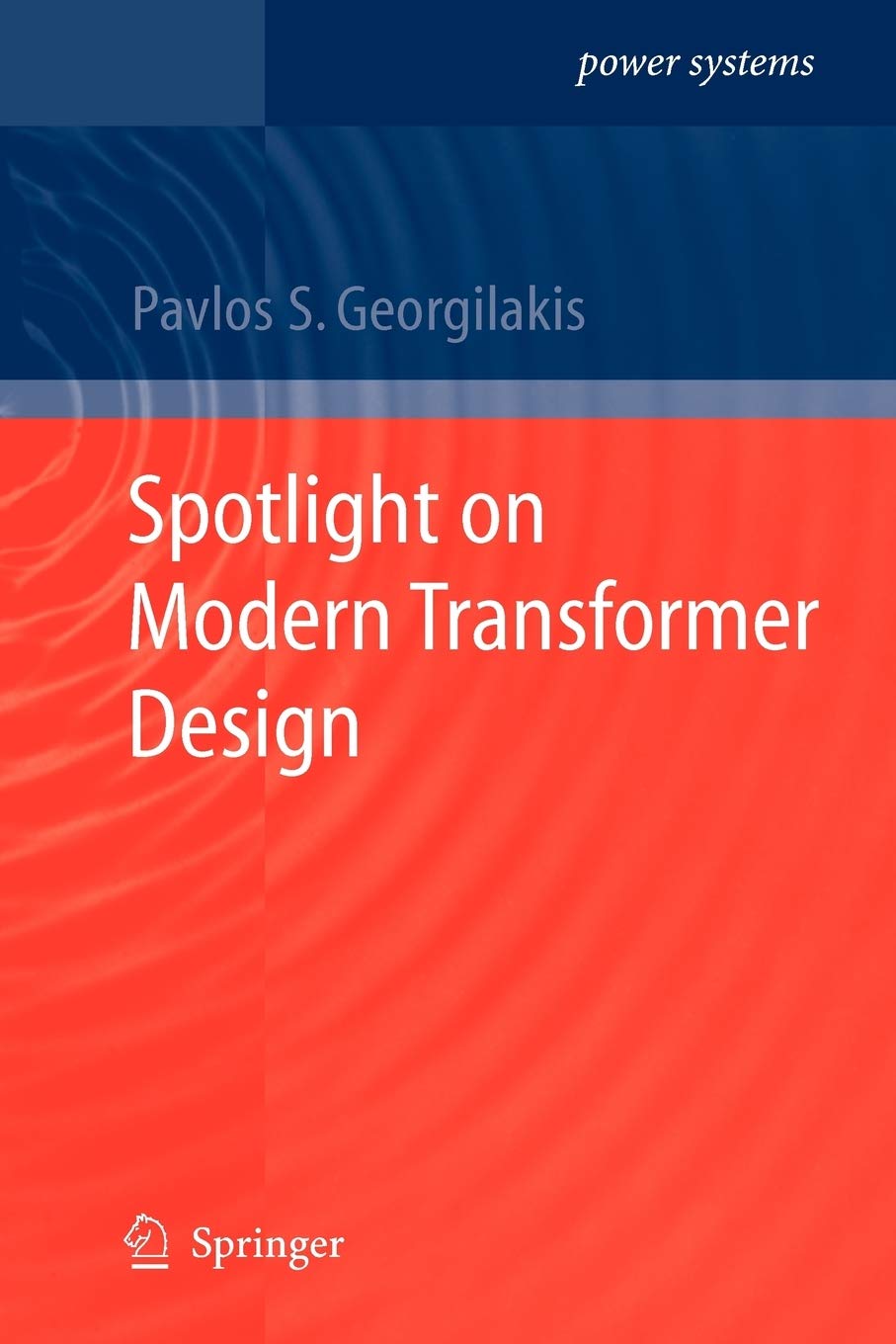 Spotlight on Modern Transformer Design (Power Systems),Used