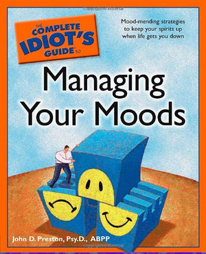 The Complete Idiot's Guide to Managing Your Moods,Used