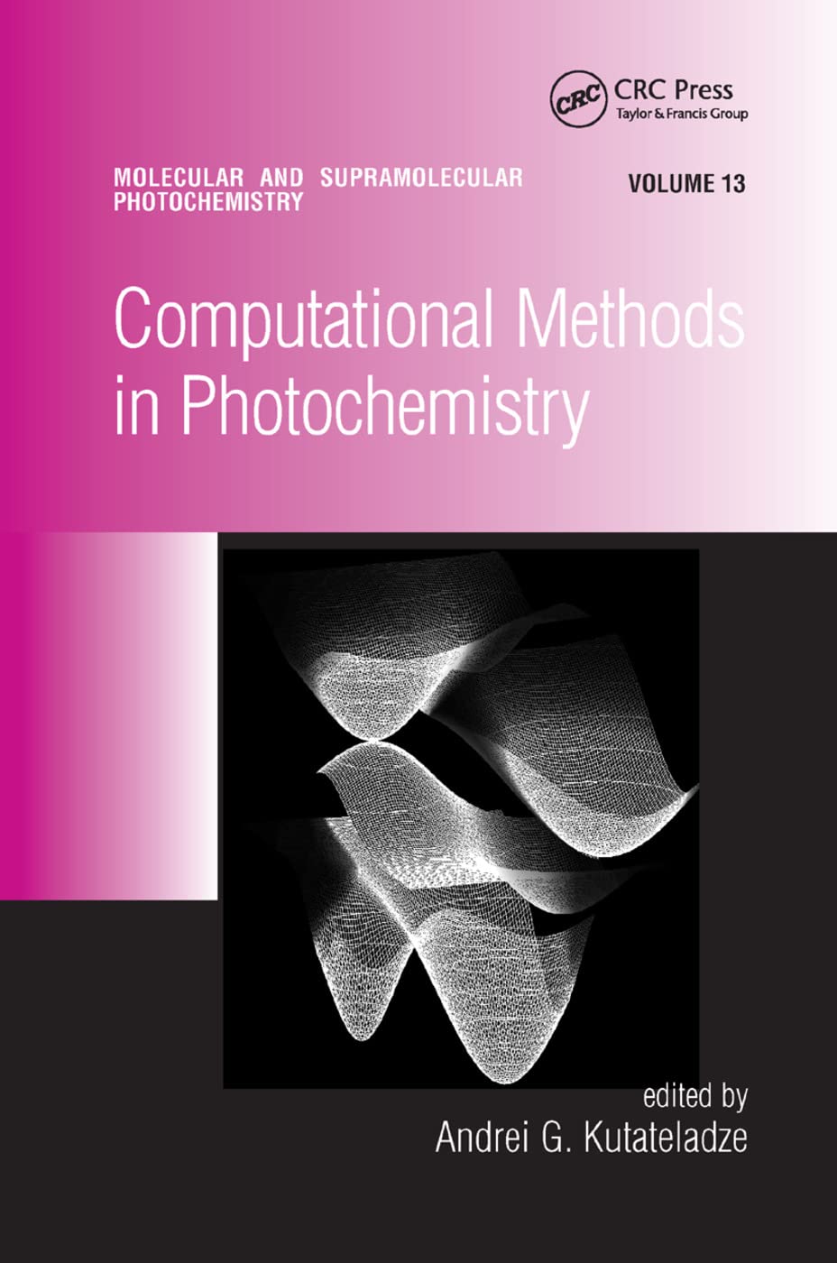 Computational Methods in Photochemistry (Molecular and Supramolecular Photochemistry, 13),Used