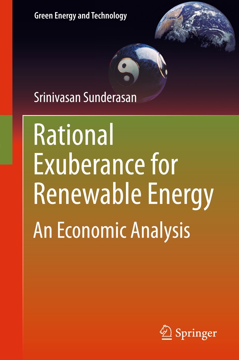 Rational Exuberance For Renewable Energy: An Economic Analysis (Green Energy And Technology),Used