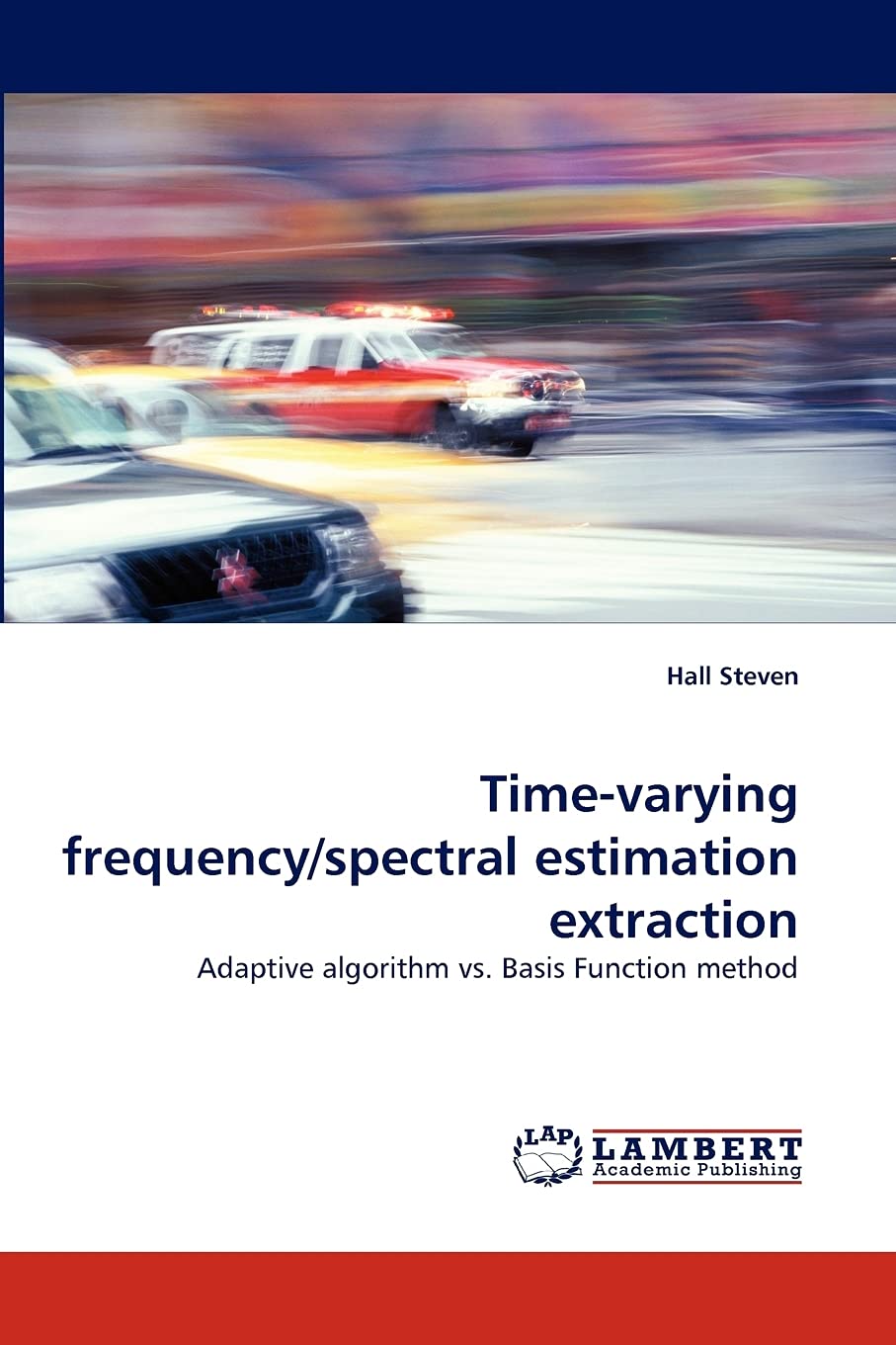 Timevarying frequency/spectral estimation extraction: Adaptive algorithm vs. Basis Function method,Used