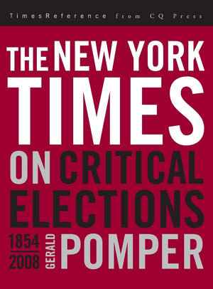 The New York Times On Critical Elections (Timesreference From Cq Press),Used