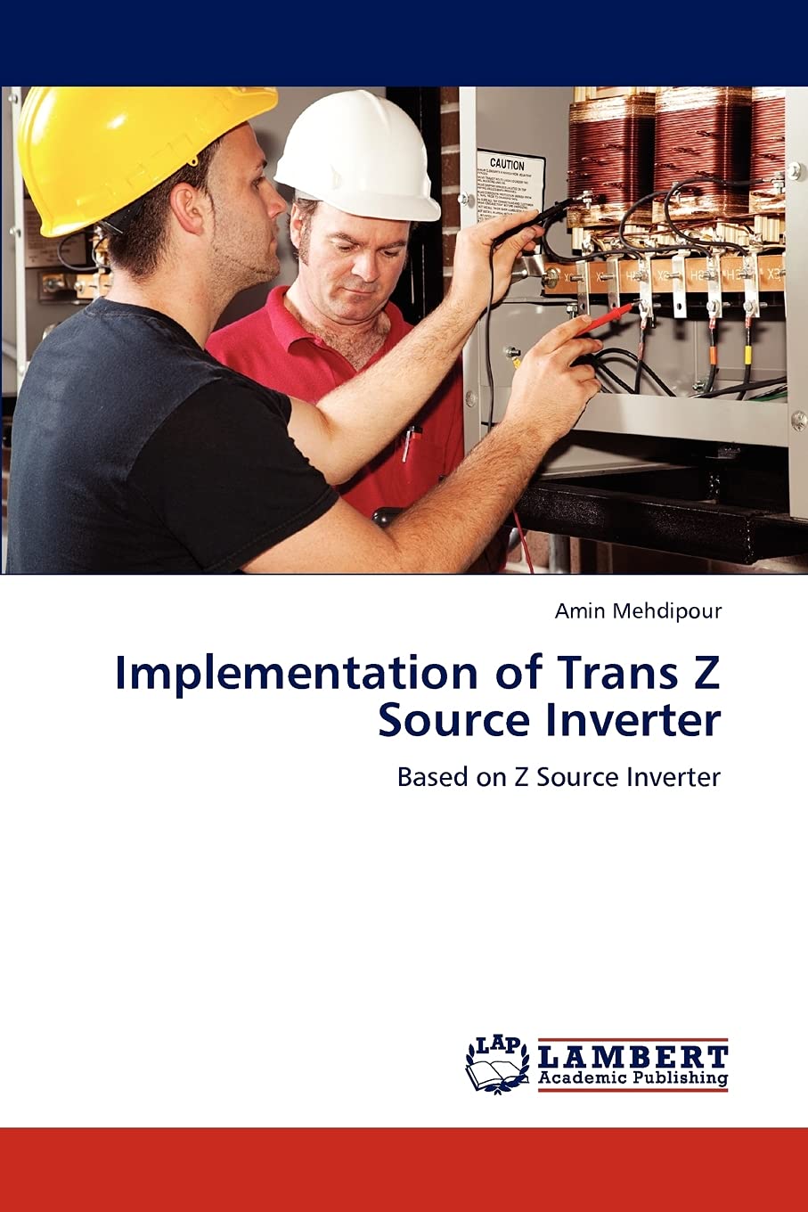 Implementation of Trans Z Source Inverter: Based on Z Source Inverter,Used