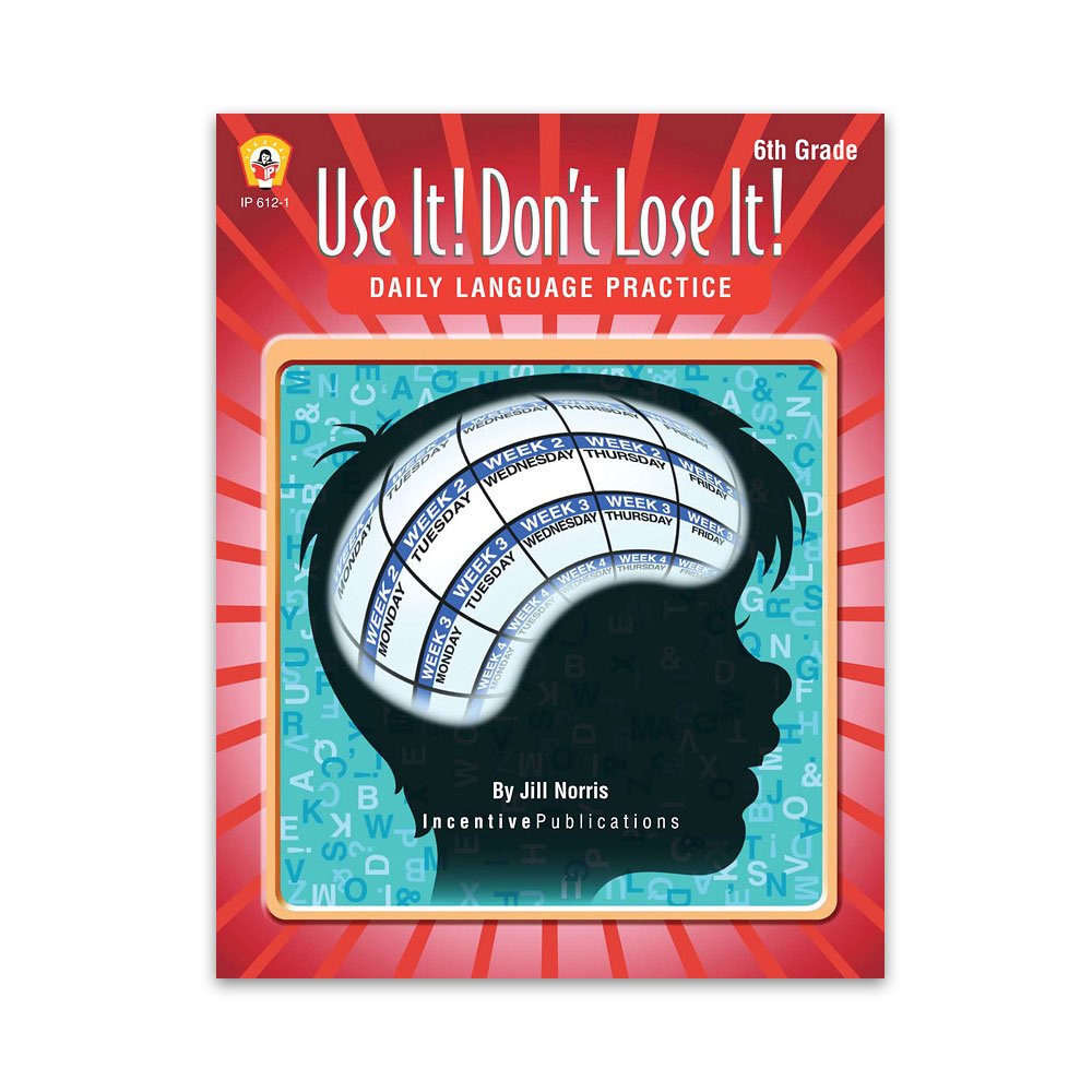 Daily Language Practice 6th Grade: Use It! Don't Lose It!,Used