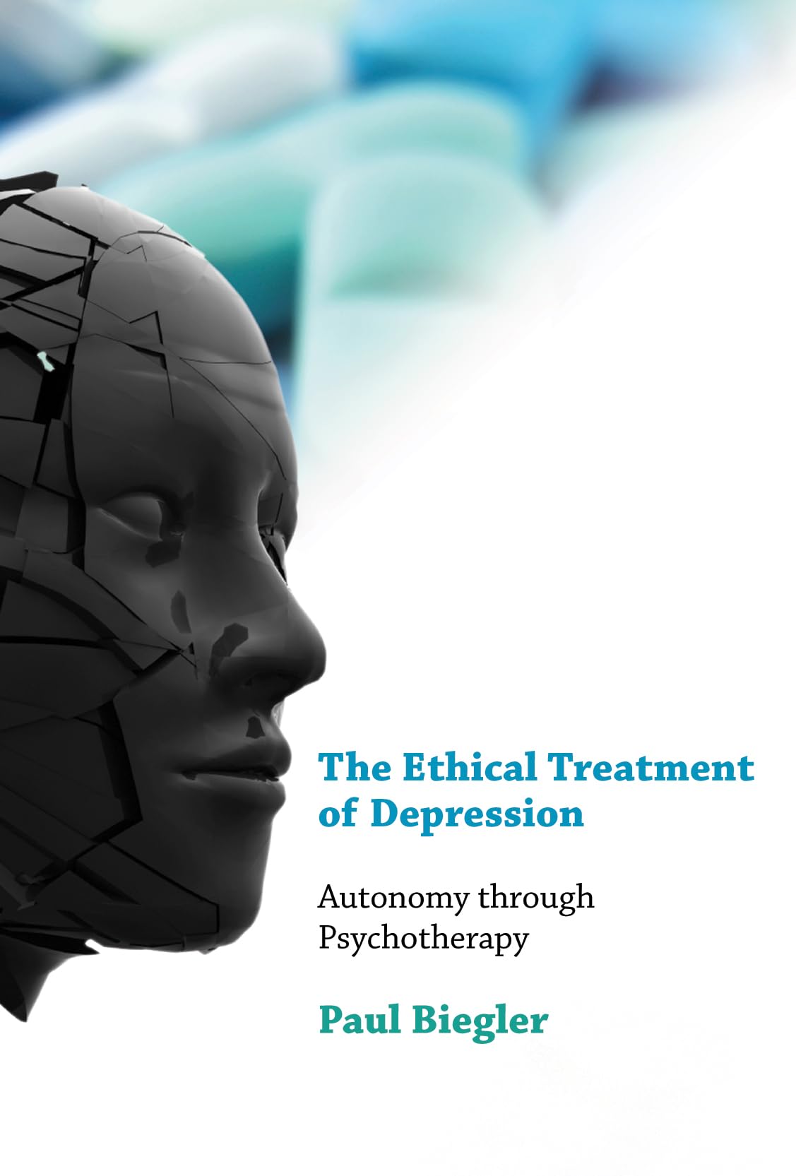 The Ethical Treatment of Depression: Autonomy Through Psychotherapy (Philosophical Psychopathology: Disorders of the Mind),Used