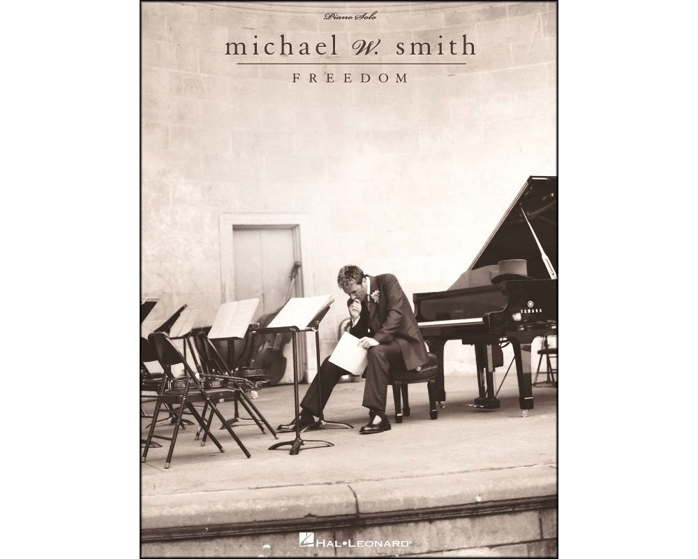 Michael W. Smith  Freedom
