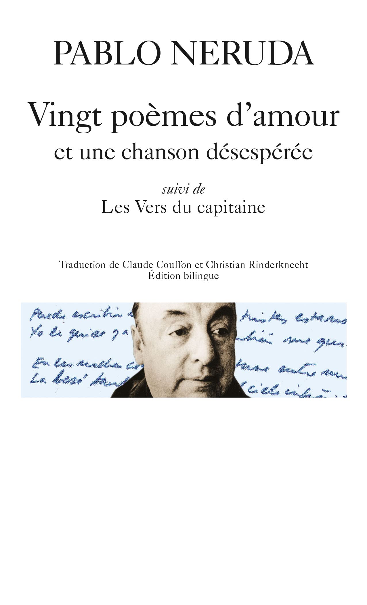 Vingt pomes d'amour et une chanson dsespre : Les Vers du Capitaine (French Edition),Used