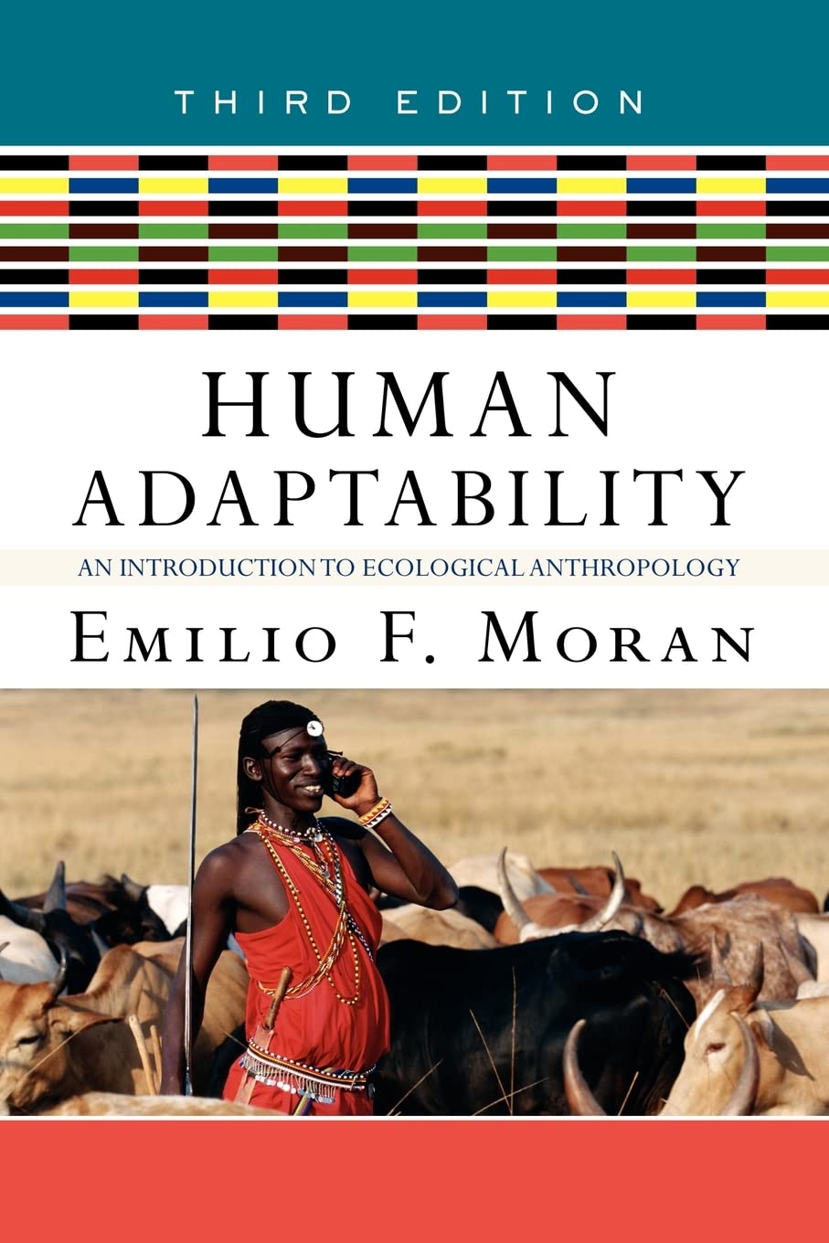 Human Adaptability: An Introduction to Ecological Anthropology,Used