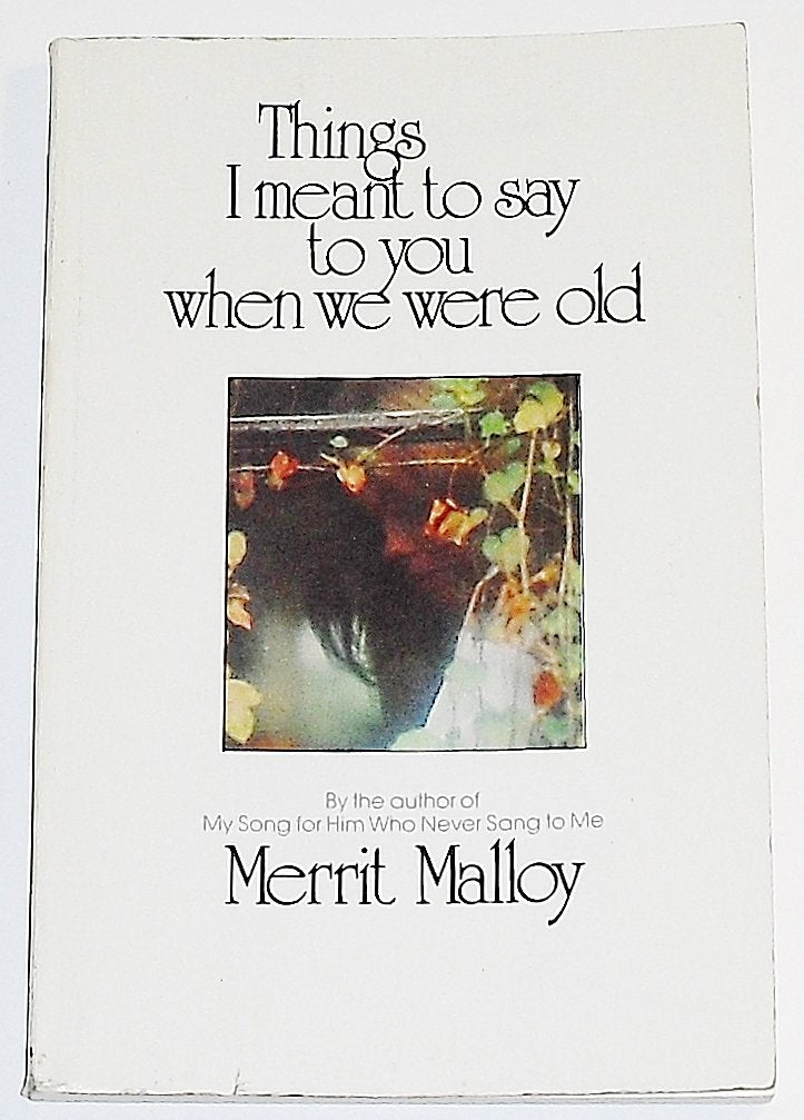 Things I Meant to Say to You When We Were Old,Used