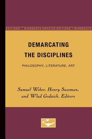 Demarcating The Disciplines: Philosophy, Literature, Art (Glyph Textual Studies),New