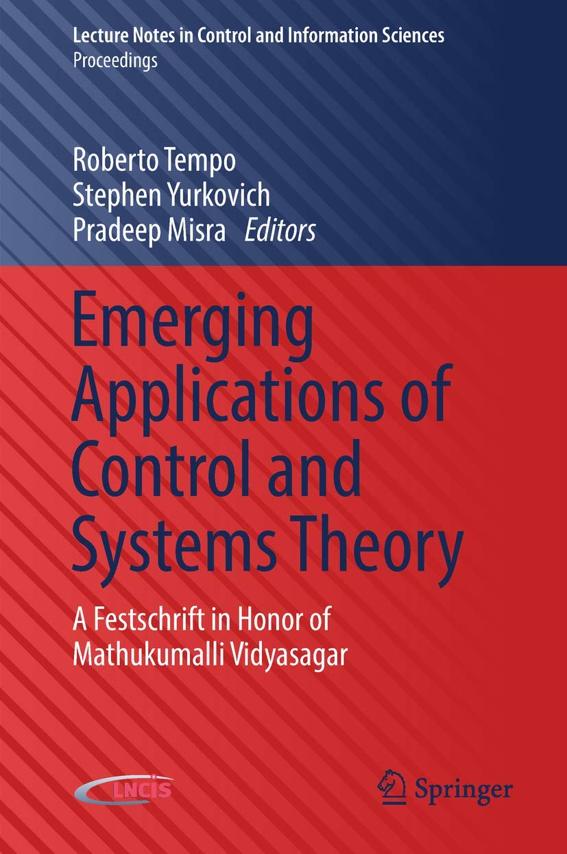 Emerging Applications of Control and Systems Theory: A Festschrift in Honor of Mathukumalli Vidyasagar (Lecture Notes in Control,Used